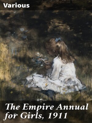 cover image of The Empire Annual for Girls, 1911